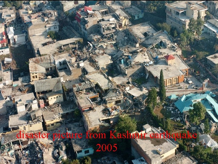 disaster picture from Kashmir earthquake 2005 