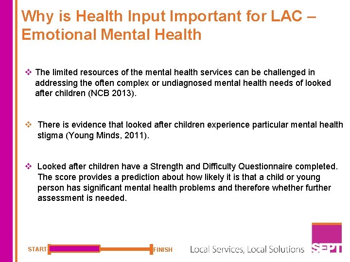 Why is Health Input Important for LAC – Emotional Mental Health v The limited