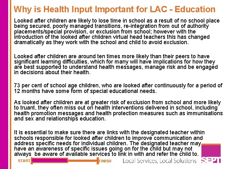 Why is Health Input Important for LAC - Education Looked after children are likely