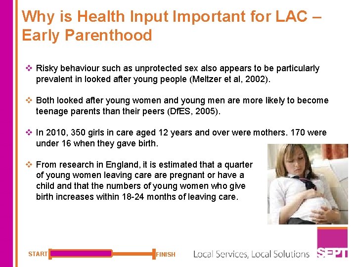 Why is Health Input Important for LAC – Early Parenthood v Risky behaviour such