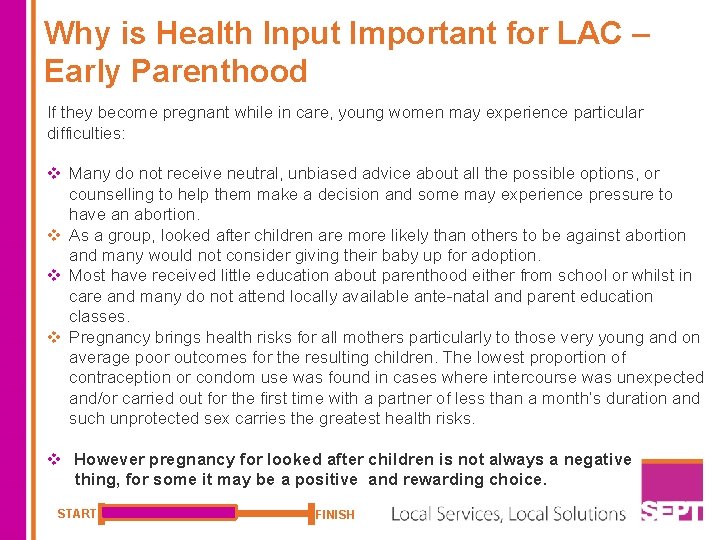 Why is Health Input Important for LAC – Early Parenthood If they become pregnant