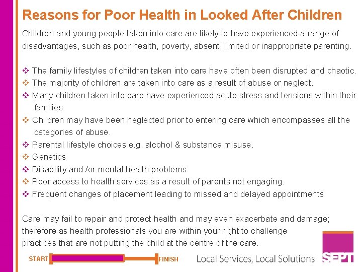 Reasons for Poor Health in Looked After Children and young people taken into care