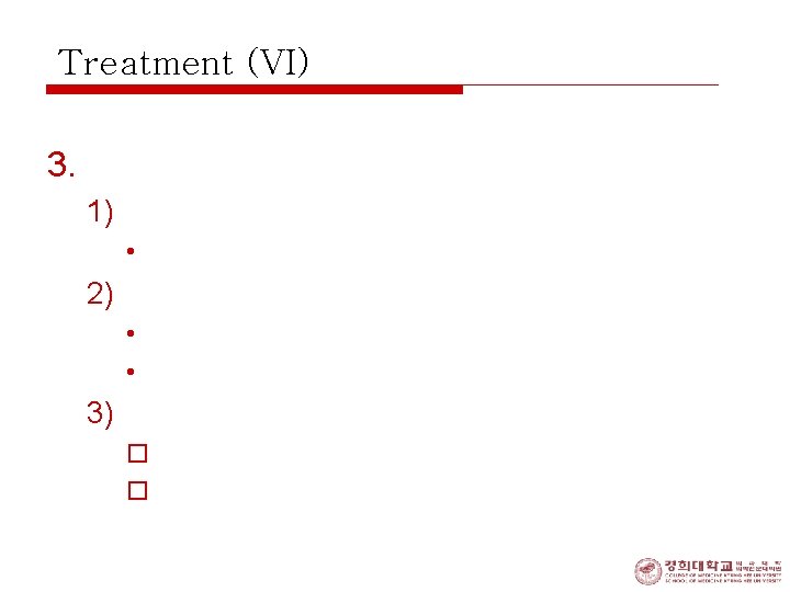 Treatment (VI) 3. Antiischemic therapy 1) beta blocker; should be administered • target of