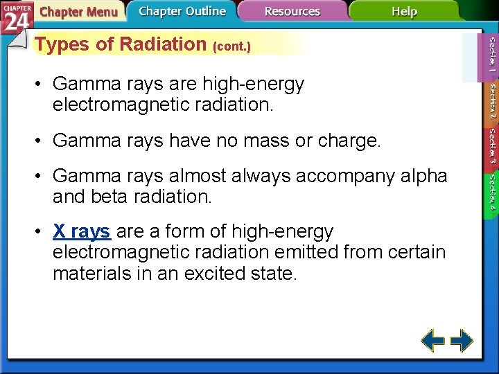 Types of Radiation (cont. ) • Gamma rays are high-energy electromagnetic radiation. • Gamma