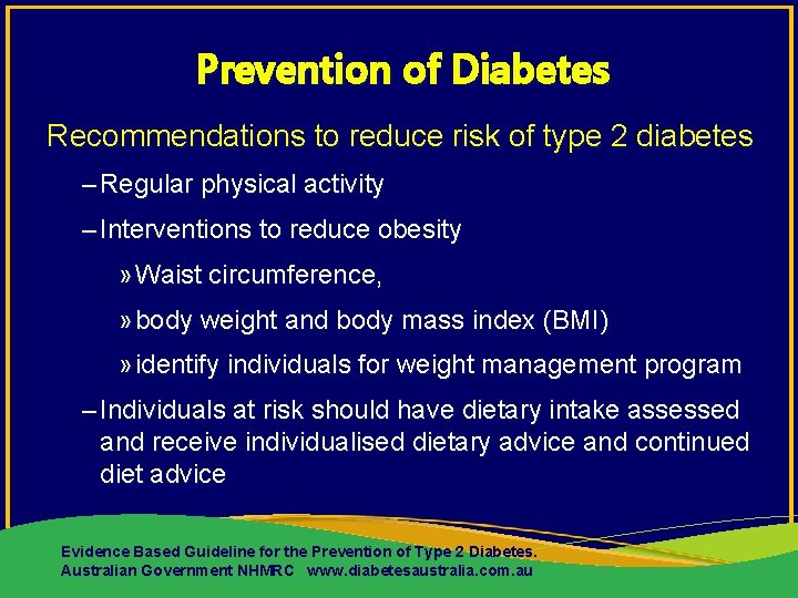Prevention of Diabetes Recommendations to reduce risk of type 2 diabetes – Regular physical
