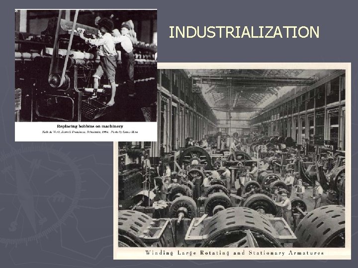 INDUSTRIALIZATION 
