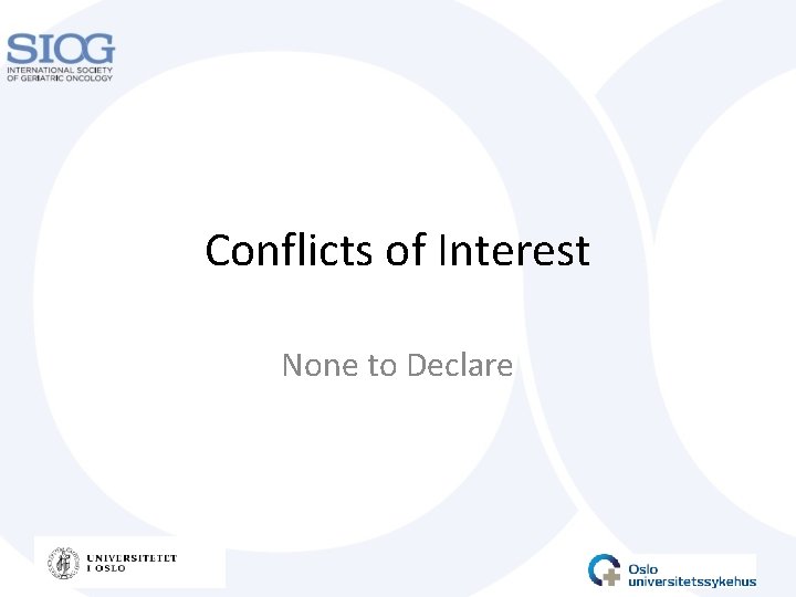 Conflicts of Interest None to Declare 