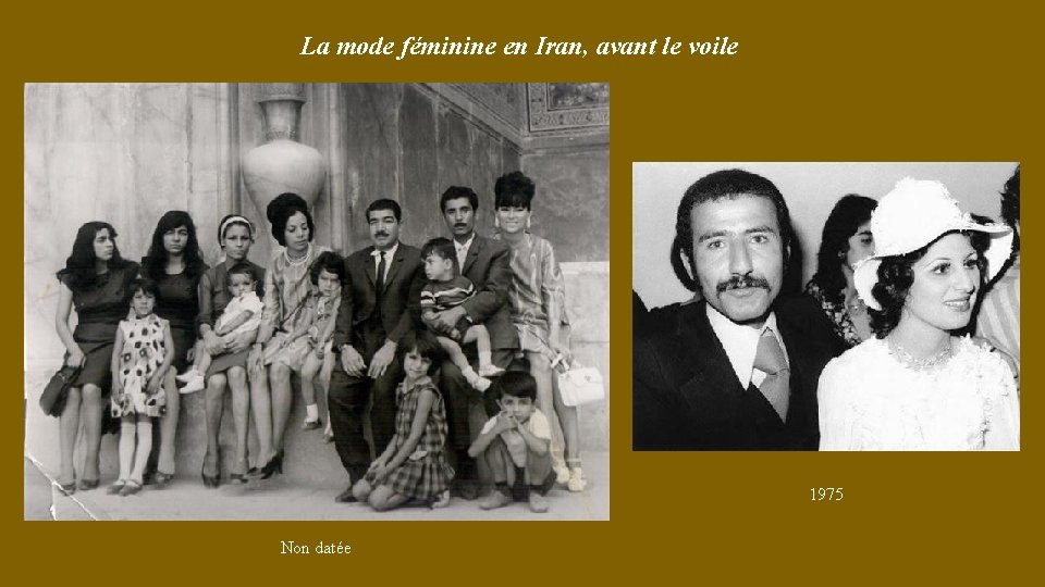 La mode féminine en Iran, avant le voile 1975 Non datée 