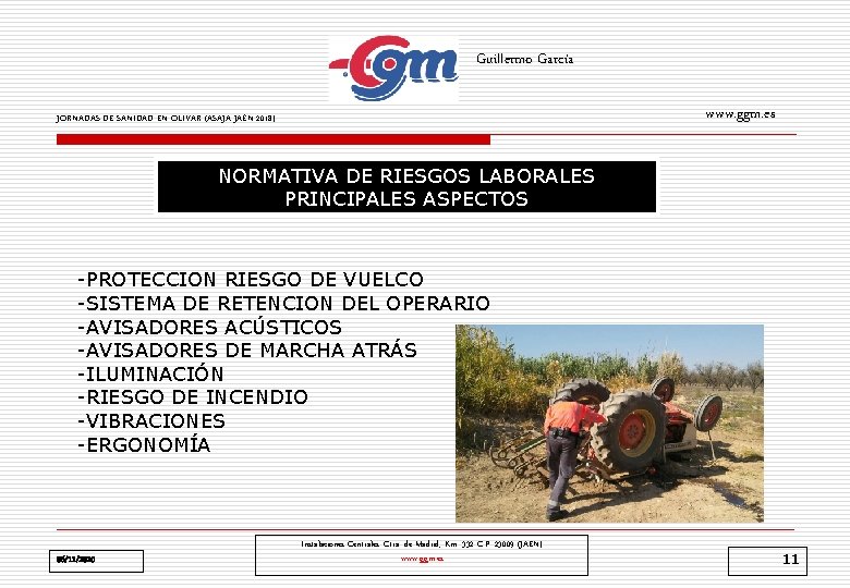 Guillermo García www. ggm. es JORNADAS DE SANIDAD EN OLIVAR (ASAJA JAÉN 2018) NORMATIVA