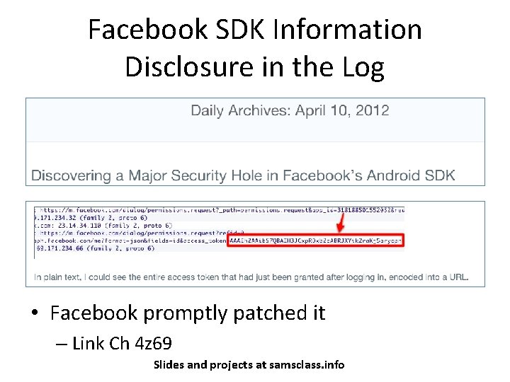 Facebook SDK Information Disclosure in the Log • Facebook promptly patched it – Link