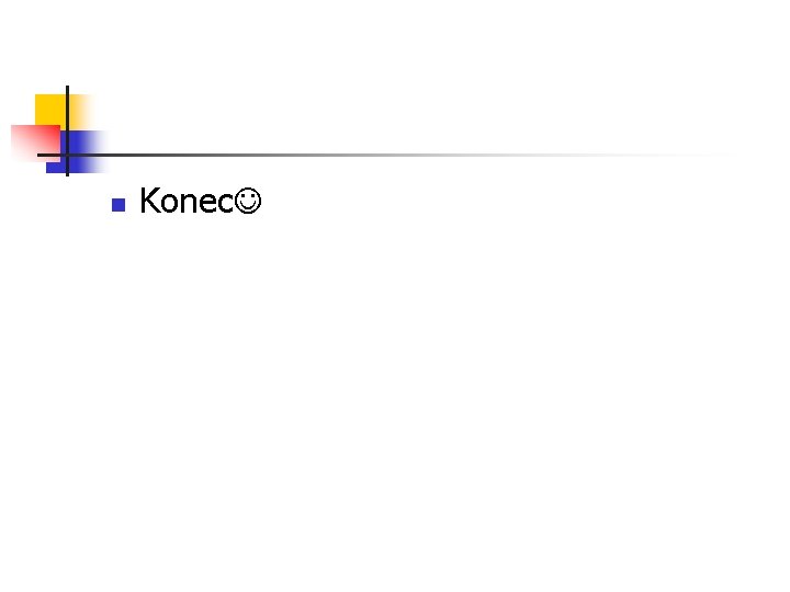 n Konec 