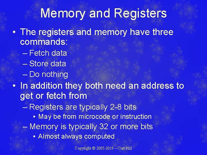 Memory and Registers • The registers and memory have three commands: – Fetch data Memory and Registers • The registers and memory have three commands: – Fetch data