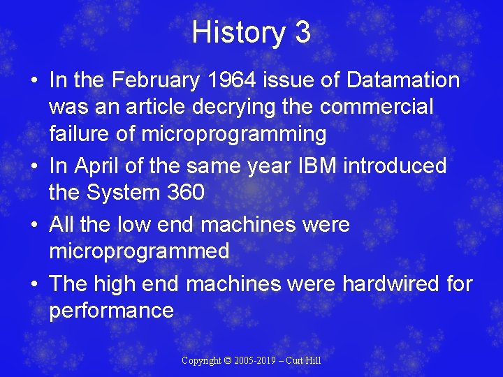 History 3 • In the February 1964 issue of Datamation was an article decrying History 3 • In the February 1964 issue of Datamation was an article decrying