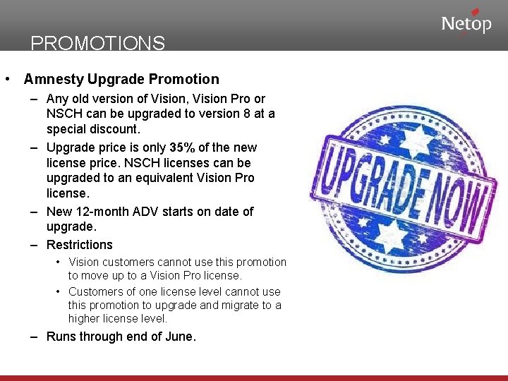 PROMOTIONS • Amnesty Upgrade Promotion – Any old version of Vision, Vision Pro or