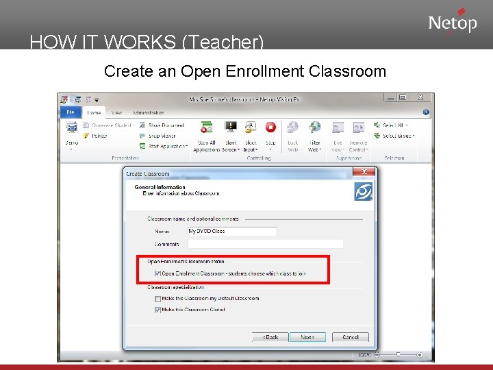 HOW IT WORKS (Teacher) Create an Open Enrollment Classroom 