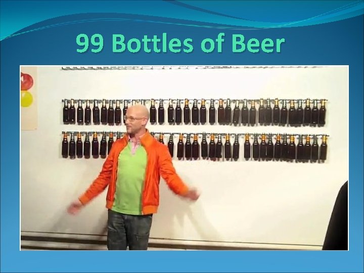 99 Bottles of Beer 