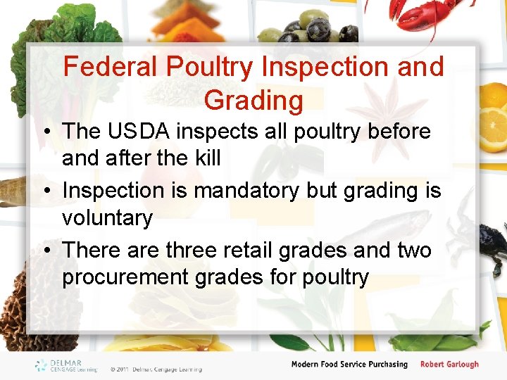 Poultry and Game Chapter 14 Objectives Distinguish between