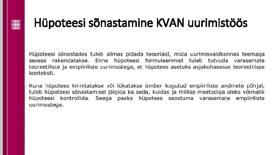 Hüpoteesi sõnastamine KVAN uurimistöös 