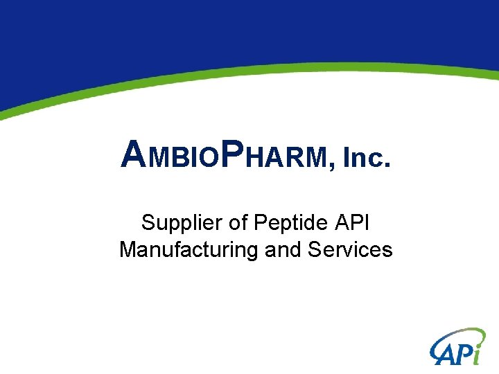 AMBIOPHARM, Inc. Supplier of Peptide API Manufacturing and Services 