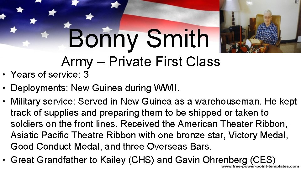 Bonny Smith Army – Private First Class • Years of service: 3 • Deployments: