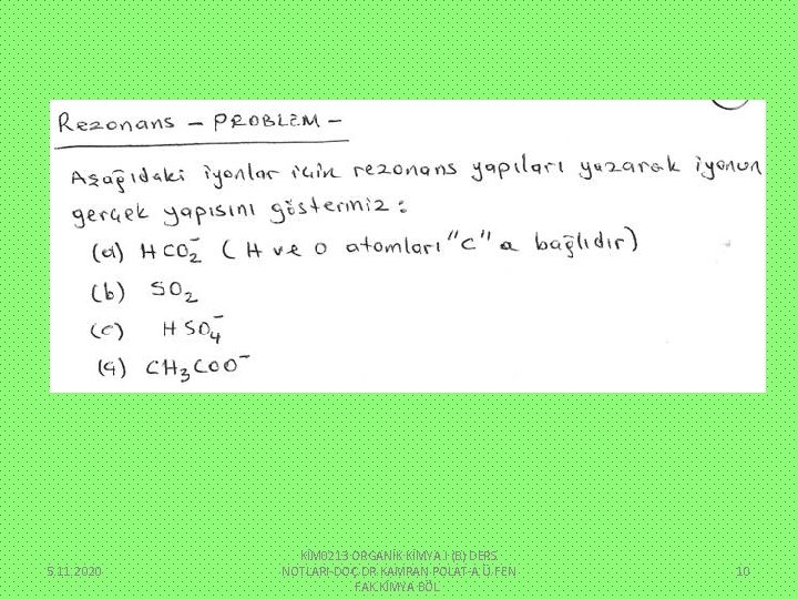 5. 11. 2020 KİM 0213 ORGANİK KİMYA I (B) DERS NOTLARI-DOÇ. DR. KAMRAN POLAT-A.