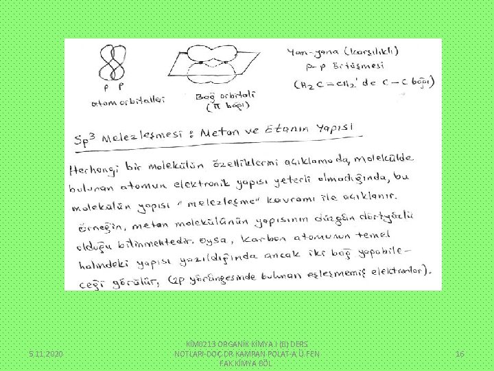 5. 11. 2020 KİM 0213 ORGANİK KİMYA I (B) DERS NOTLARI-DOÇ. DR. KAMRAN POLAT-A.