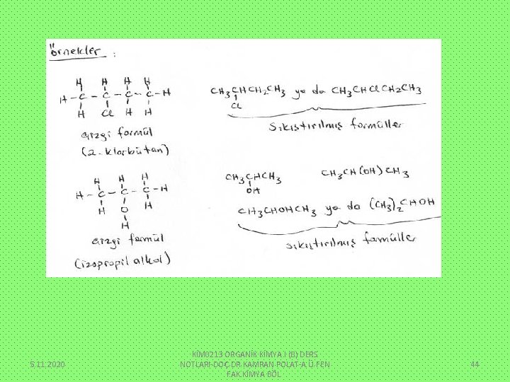 5. 11. 2020 KİM 0213 ORGANİK KİMYA I (B) DERS NOTLARI-DOÇ. DR. KAMRAN POLAT-A.