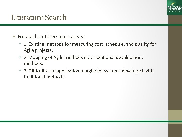 Literature Search • Focused on three main areas: • 1. Existing methods for measuring