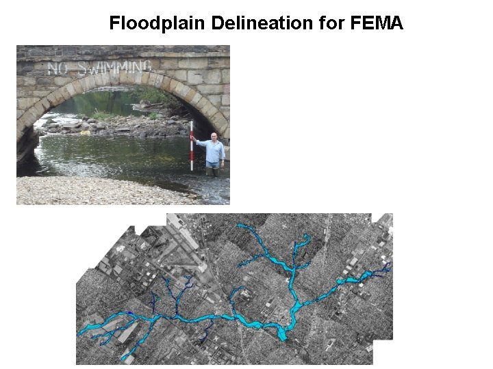 Floodplain. Delineationfor for. FEMA 