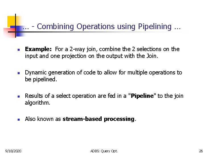 … - Combining Operations using Pipelining … n n 9/18/2020 Example: For a 2