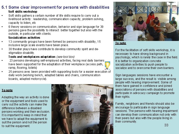  5. 1 Some clear improvement for persons with disabilities • • • Soft