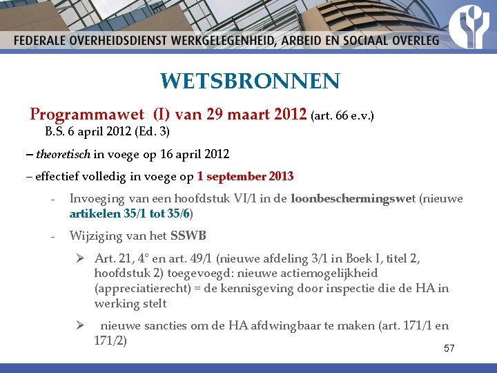 WETSBRONNEN Programmawet (I) van B. S. 6 april 2012 (Ed. 3) 29 maart 2012