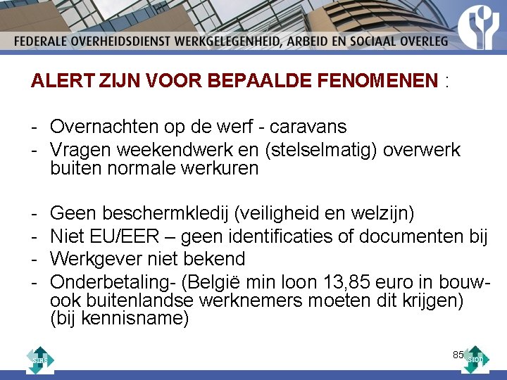 ALERT ZIJN VOOR BEPAALDE FENOMENEN : - Overnachten op de werf - caravans - ALERT ZIJN VOOR BEPAALDE FENOMENEN : - Overnachten op de werf - caravans -