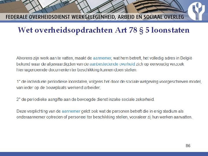 Wet overheidsopdrachten Art 78 § 5 loonstaten 86 