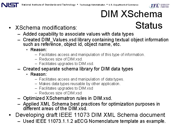 National Institute of Standards and Technology • • XSchema modifications: Technology Administration • U.