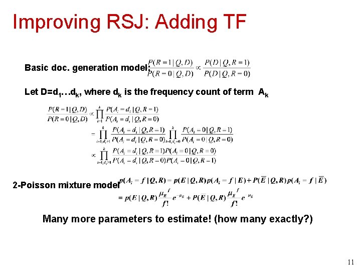 Improving RSJ: Adding TF Basic doc. generation model: Let D=d 1…dk, where dk is