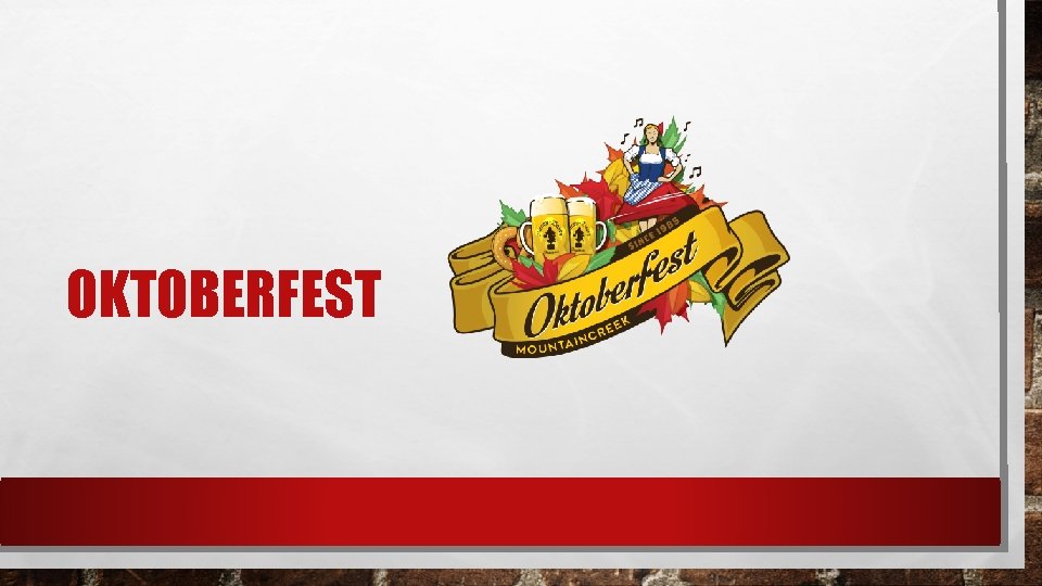 OKTOBERFEST 