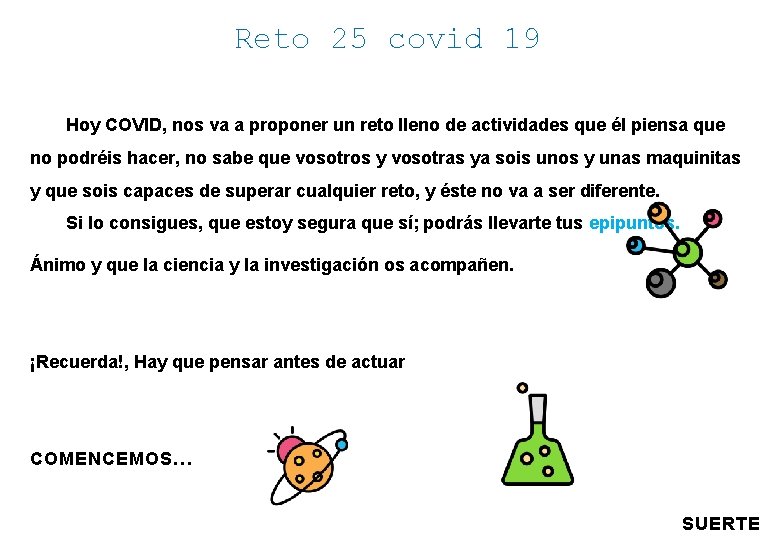 Reto 25 covid 19 Hoy COVID, nos va a proponer un reto lleno de