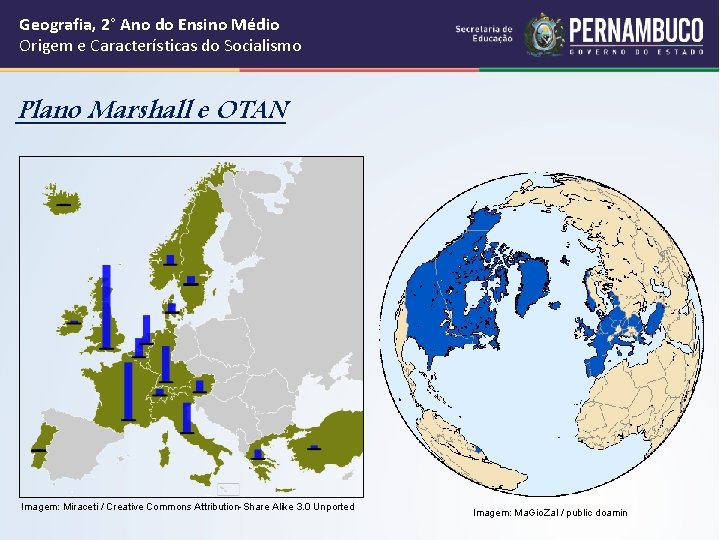 Geografia, 2° Ano do Ensino Médio Origem e Características do Socialismo Plano Marshall e Geografia, 2° Ano do Ensino Médio Origem e Características do Socialismo Plano Marshall e