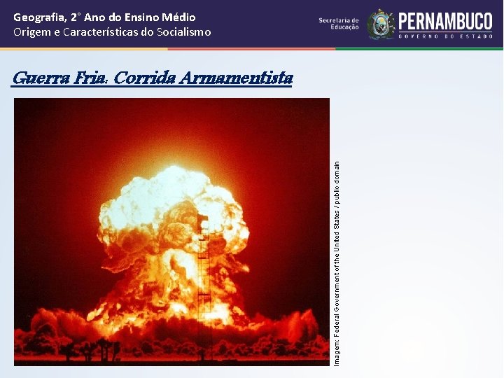 Geografia, 2° Ano do Ensino Médio Origem e Características do Socialismo Imagem: Federal Government Geografia, 2° Ano do Ensino Médio Origem e Características do Socialismo Imagem: Federal Government