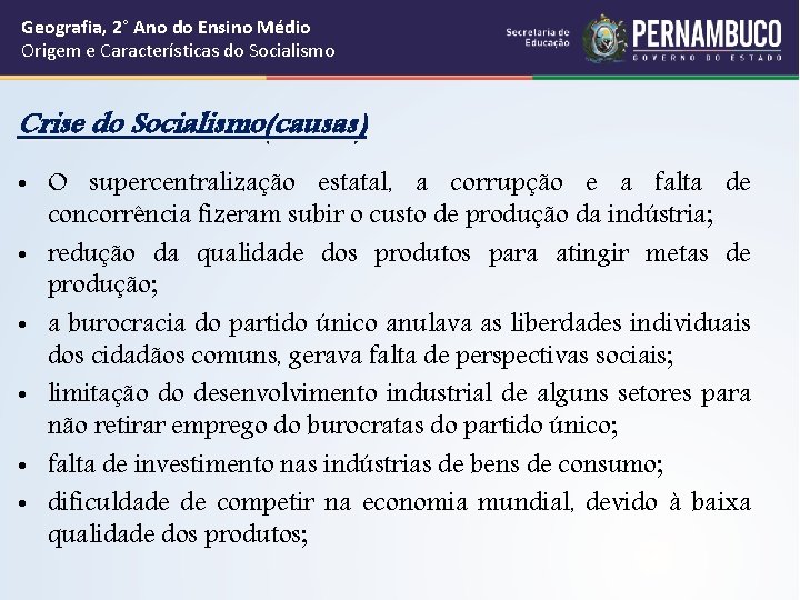 Geografia, 2° Ano do Ensino Médio Origem e Características do Socialismo Crise do Socialismo(causas) Geografia, 2° Ano do Ensino Médio Origem e Características do Socialismo Crise do Socialismo(causas)