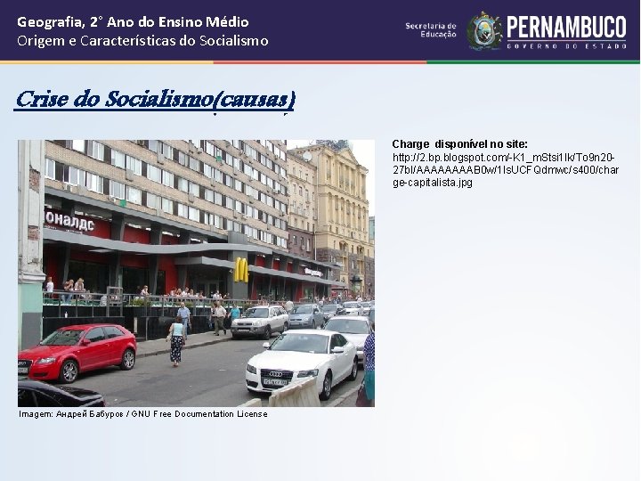 Geografia, 2° Ano do Ensino Médio Origem e Características do Socialismo Crise do Socialismo(causas) Geografia, 2° Ano do Ensino Médio Origem e Características do Socialismo Crise do Socialismo(causas)