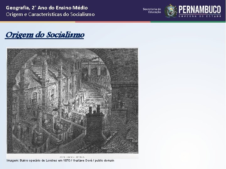 Geografia, 2° Ano do Ensino Médio Origem e Características do Socialismo Origem do Socialismo Geografia, 2° Ano do Ensino Médio Origem e Características do Socialismo Origem do Socialismo