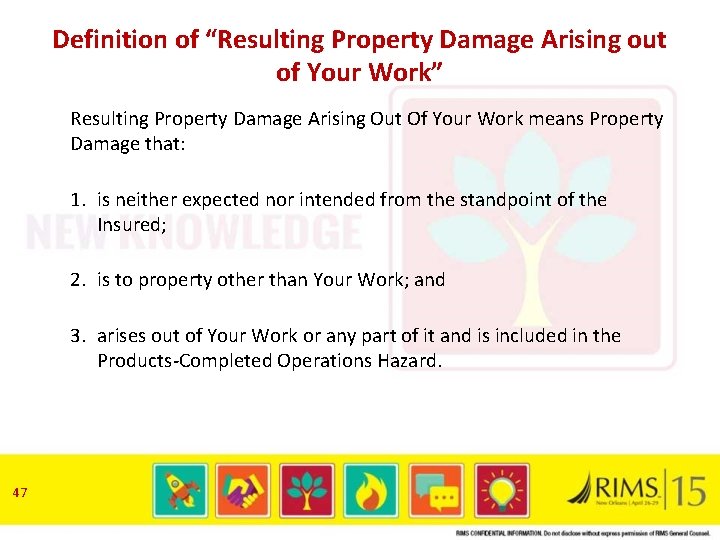 Definition of “Resulting Property Damage Arising out of Your Work” Resulting Property Damage Arising