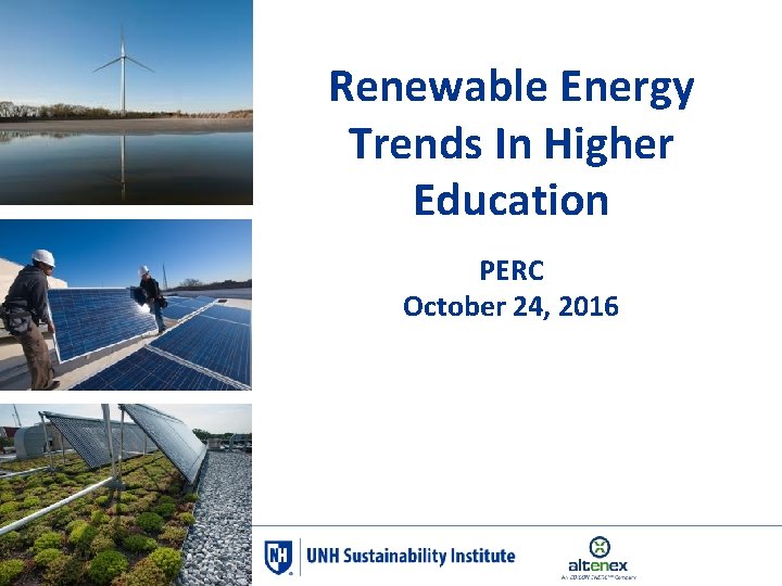 Renewable Energy Trends In Higher Education PERC October