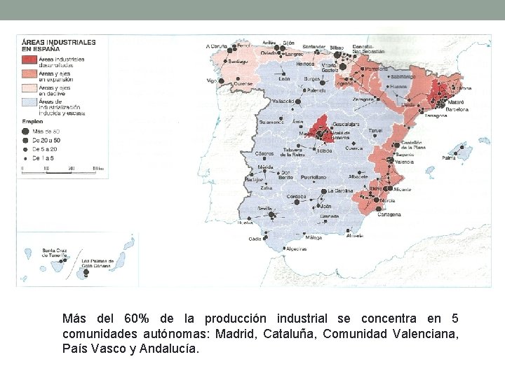 Más del 60% de la producción industrial se concentra en 5 comunidades autónomas: Madrid,