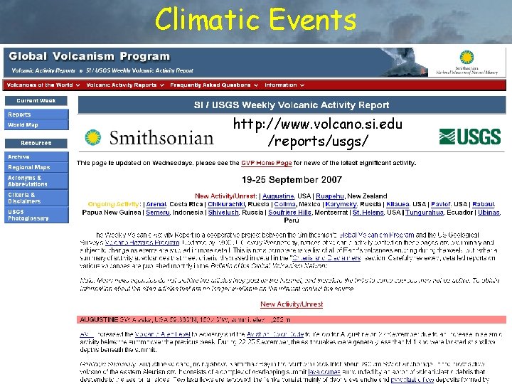 Climatic Events http: //www. volcano. si. edu /reports/usgs/ 