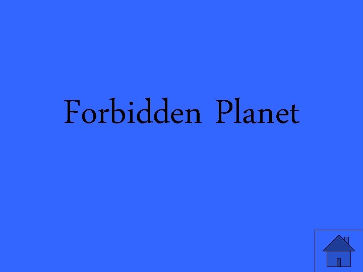 Forbidden Planet 