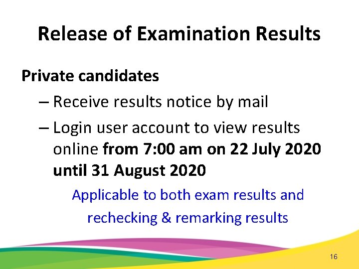Release of Examination Results Private candidates – Receive results notice by mail – Login