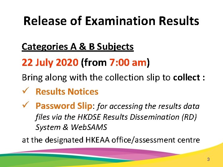 Release of Examination Results Categories A & B Subjects 22 July 2020 (from 7: